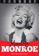 Okadka ksiki - Marylin Monroe. ycie bez happy endu
