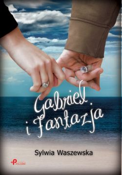 Okadka ksiki - Gabriel i Fantazja