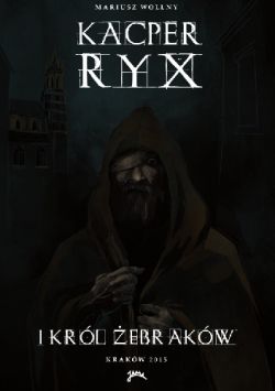 Okadka ksiki - Kacper Ryx i Krl ebrakw