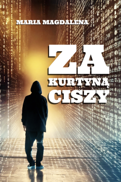 Okadka ksiki - Za Kurtyn Ciszy