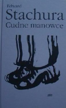 Okadka ksiki -  Cudne manowce. Wiersze, piosenki, poematy, proza poetycka