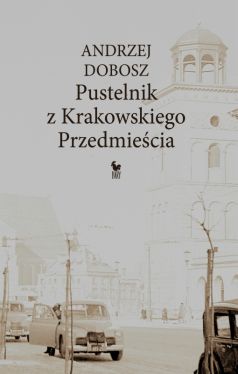 Okadka ksiki - Pustelnik z Krakowskiego Przedmiecia
