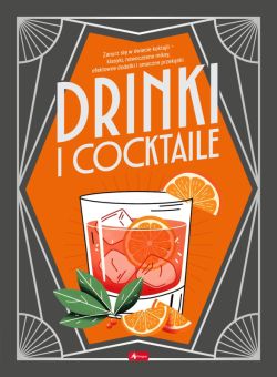 Okadka ksiki - Drinki i cocktaile