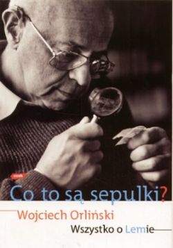 Okadka ksiki - Co to s sepulki? Wszystko o Lemie