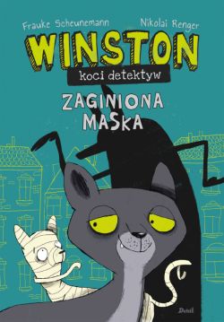 Okadka ksiki - Winston - koci detektyw. Zaginiona maska