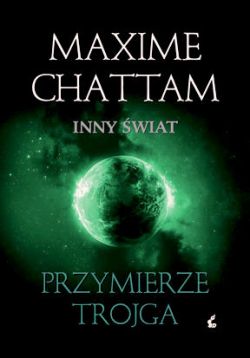 Okadka ksiki - Inny wiat I. Przymierze Trojga