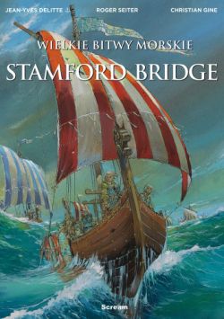 Okadka ksiki - Wielkie bitwy morskie - Stamford Bridge