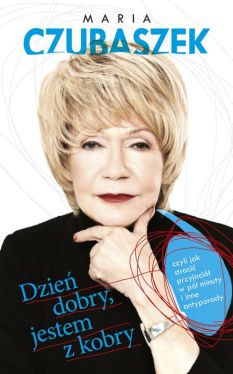 Okadka ksiki - Dzie dobry, jestem z kobry, czyli jak straci przyjaci w p minuty i inne antyporady