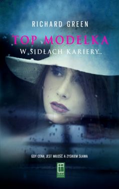 Okadka ksiki - Top modelka. W sidach kariery