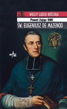 Okadka ksiki - w. Eugeniusz de Mazenod