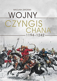 Okadka ksiki - Wojny Czyngis-chana 1194-1242 
