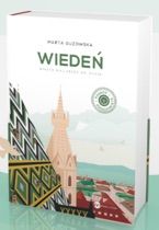 Okadka ksiki - Wiede. Miasto zieleni, zachwycajcej architektury i historii szpiegowskich