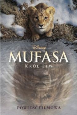 Okadka ksiki - Mufasa. Krl Lew