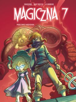 Okadka ksiki - Magiczna 7. Przeciwko wszystkim. Tom 2