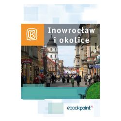 Okadka ksiki - Inowrocaw i okolice. Miniprzewodnik