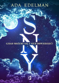Okładka książki - Sny. Czego możemy się z nich dowiedzieć?