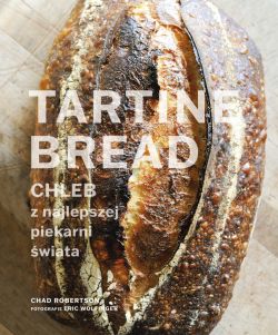 Okadka ksiki - Tartine Bread. Chleb z najlepszej piekarni wiata