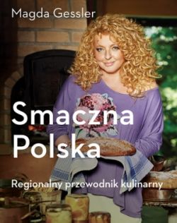 Okadka ksiki - Smaczna Polska. Regionalny przewodnik kulinarny