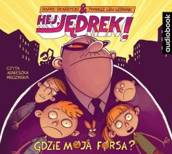 Okadka ksiki - Hej, Jdrek! (tom 2).Gdzie moja forsa? Audiobook