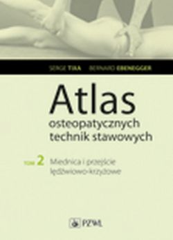 Okadka ksiki - Atlas osteopatycznych technika stawowych t. 2