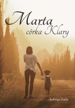 Okadka ksiki - Marta, crka Klary