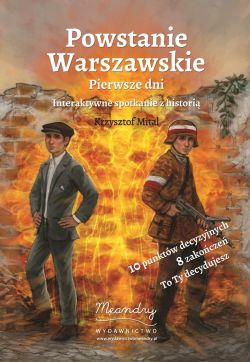 Okadka ksiki - Powstanie Warszawskie. Pierwsze dni