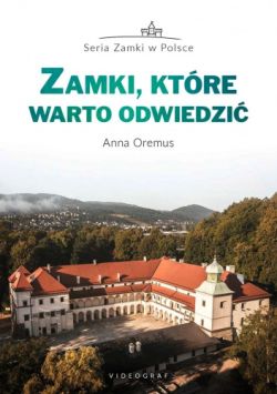 Okadka ksiki - Zamki, ktre warto odwiedzi
