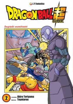 Okadka ksiki - Dragon Ball Super #2: Zwyciski wszechwiat