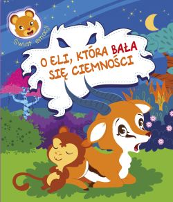 Okadka ksiki - O Eli, ktra baa si ciemnoci