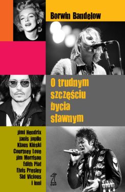 Okadka ksiki - O trudnym szczciu bycia sawnym