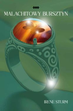 Okadka ksiki - Malachitowy bursztyn