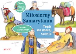 Okadka ksiki - Miosierny Samarytanin. Teatr na maej scenie. Figurki i scenografia