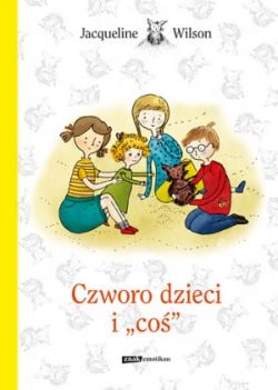 Okadka ksiki - Czworo dzieci i „co”