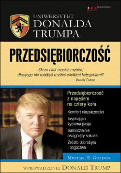 Okadka ksiki - Uniwersytet Donalda Trumpa. Przedsibiorczo