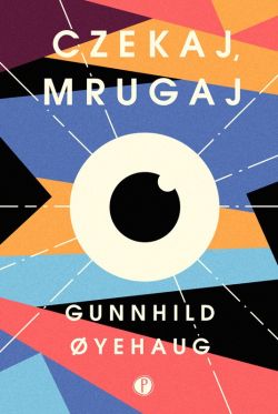 Okadka ksiki - Czekaj, mrugaj