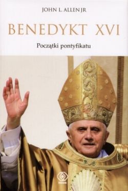Okadka ksiki - Benedykt XVI. Pocztki pontyfikatu
