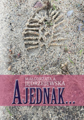 Okładka książki - A jednak...