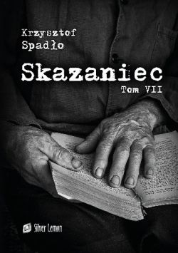 Okadka ksiki - Skazaniec. Jutro jest czyste