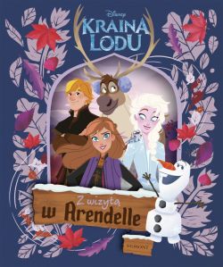 Okładka książki - Kraina Lodu. Z wizytą w Arendelle