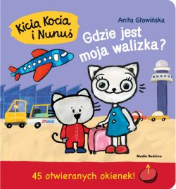 Okadka ksiki - Kicia Kocia i Nunu. Gdzie jest moja walizka?