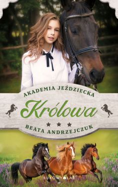 Okadka ksiki - Krlowa. Akademia jedziecka