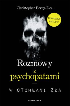 Okadka ksiki - Rozmowy z psychopatami. W otchani za