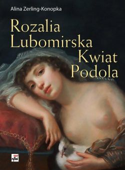 Okadka ksiki - Rozalia Lubomirska Kwiat Podola