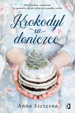 Okładka książki - Krokodyl w doniczce