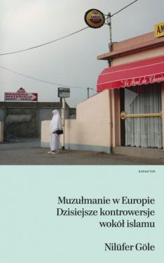 Okadka ksiki - Muzumanie w Europie. Dzisiejsze kontrowersje wok islamu