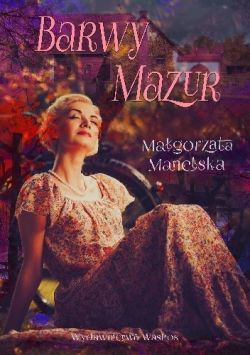 Okadka ksiki - Barwy Mazur