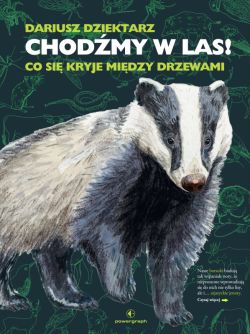 Okadka ksiki - Chodmy w Las! Co si kryje midzy drzewami