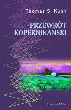 Okadka ksiki - Przewrt kopernikaski. Astronomia planetarna w dziejach myli Zachodu