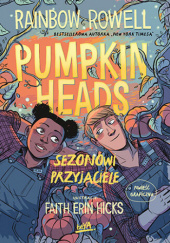 Okadka ksiki - Pumpkinheads. Sezonowi przyjaciele