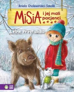 Okadka ksiki - Misia i jej mali pacjenci. Lene Przytulisko